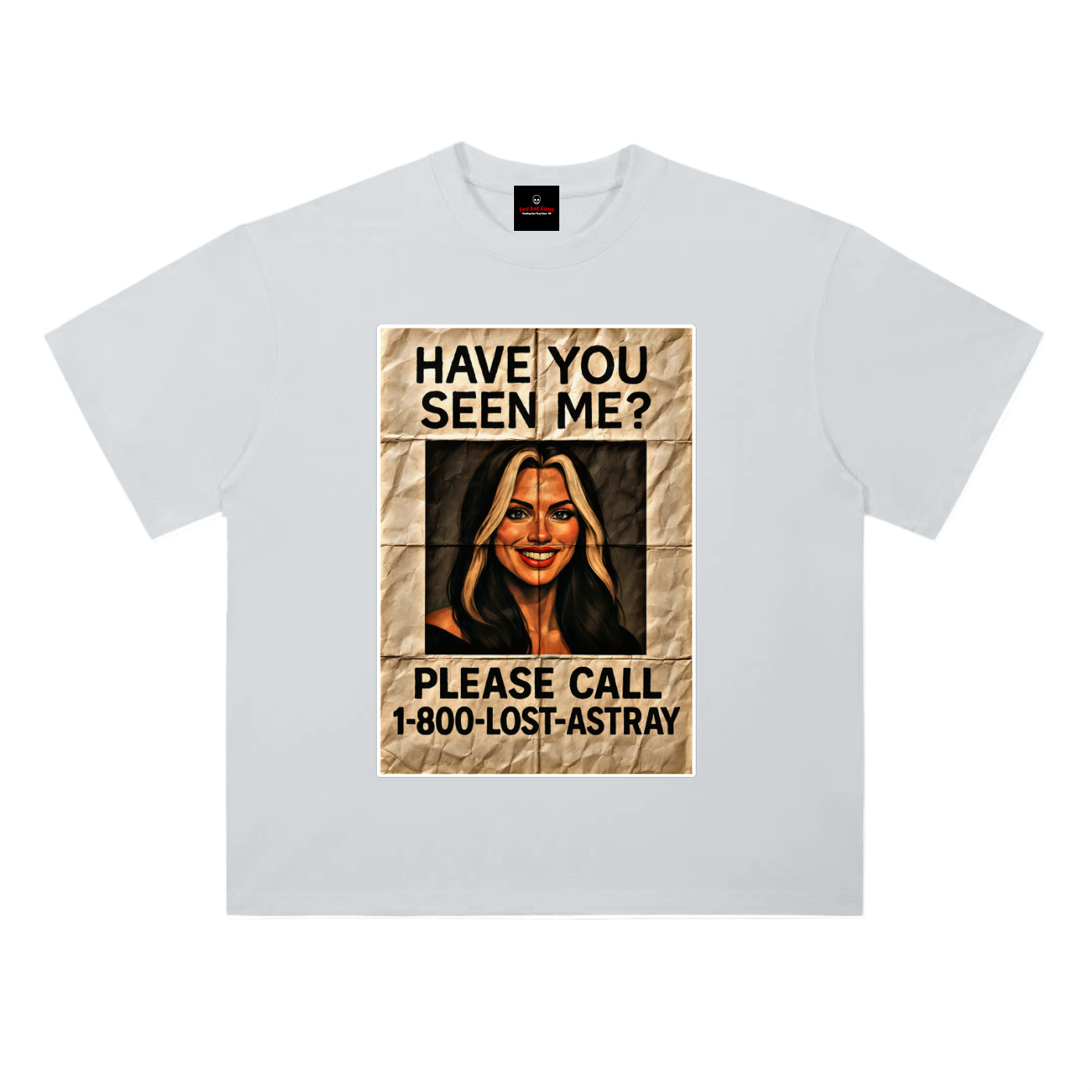 Lost and Astray: Have you seen me? (T-Shirt)